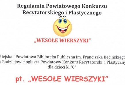 Miejska i Powiatowa Biblioteka Publiczna im. Franciszka Becińskiego w Radziejowie ogłasza Powiatowy Konkurs Recytatorski  i Plastyczny